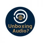Unboxing audio.  Για τα unboxing video είναι βλακεία